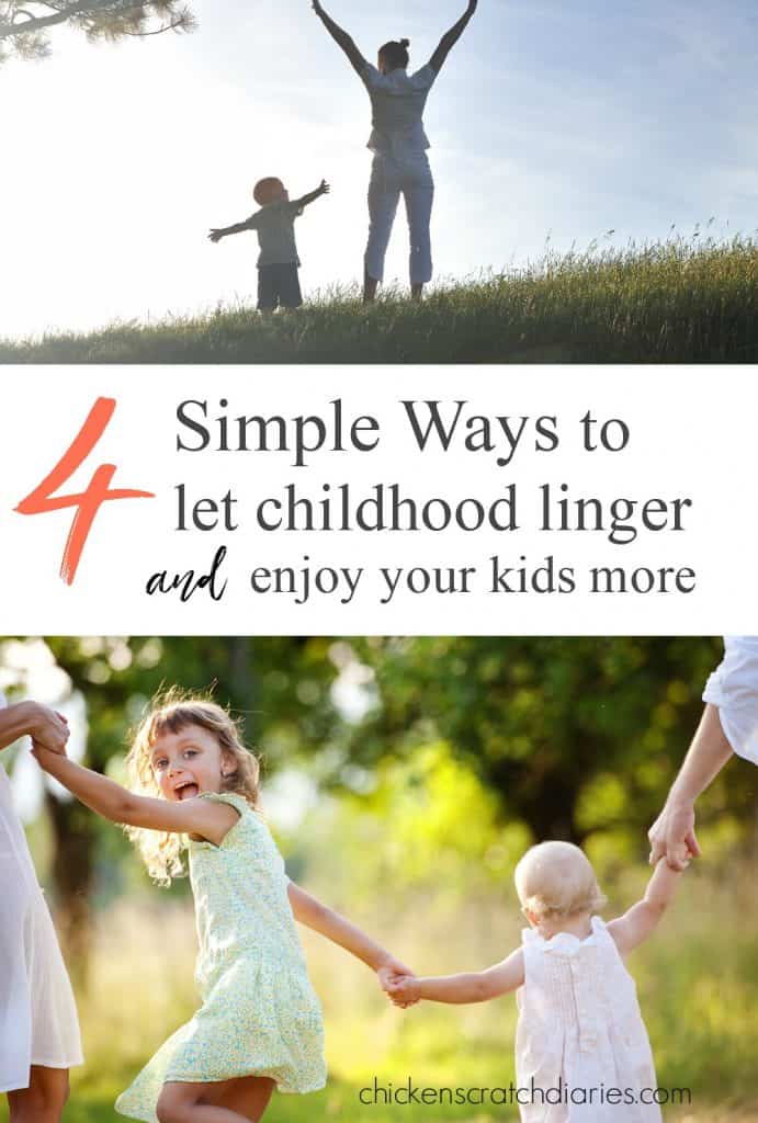 They Grow Up So Fast: Letting Childhood Linger and Enjoying Your Kids ...