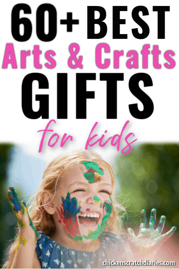 Best Craft Gifts for Kids of all ages!