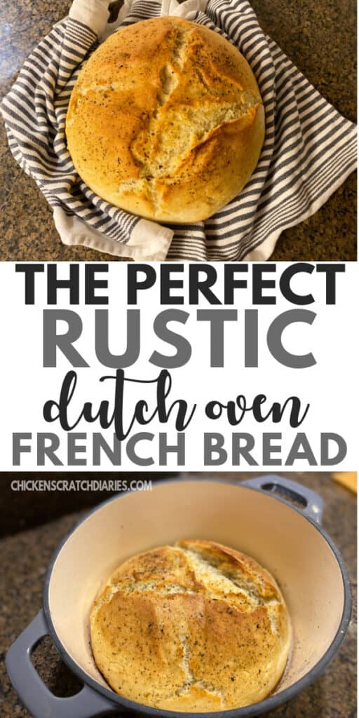 https://www.chickenscratchdiaries.com/wp-content/uploads/2020/01/PERFECT-rustic-dutch-oven-french-bread-512x1024.jpg