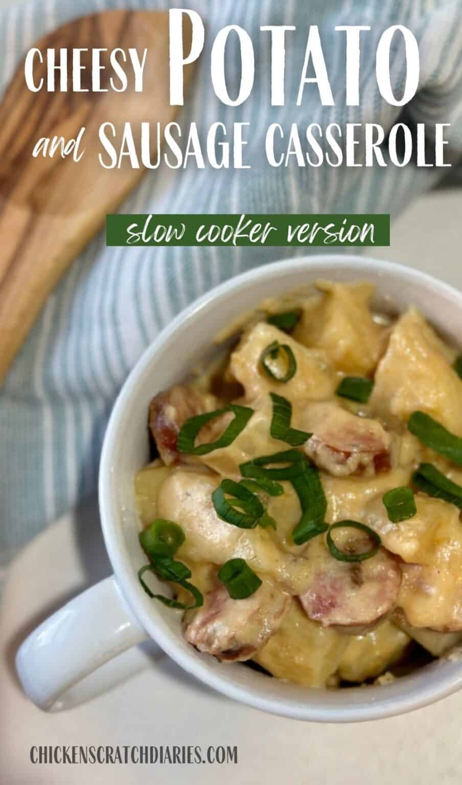 Slow Cooker Cheesy Potatoes and Sausage » Chicken Scratch Diaries